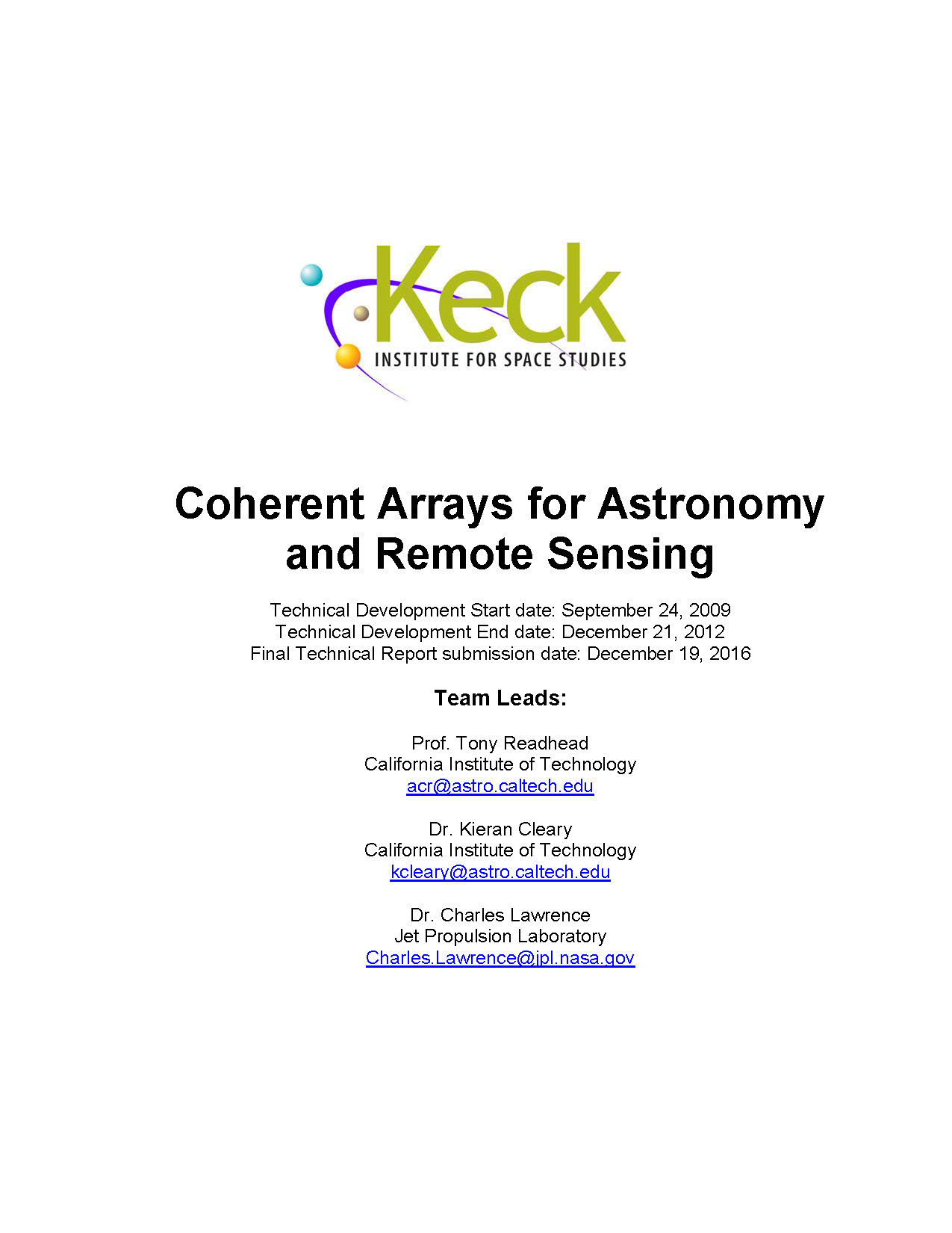 Coherent Arrays for Astronomy and Remote Sensing (Technical Development)