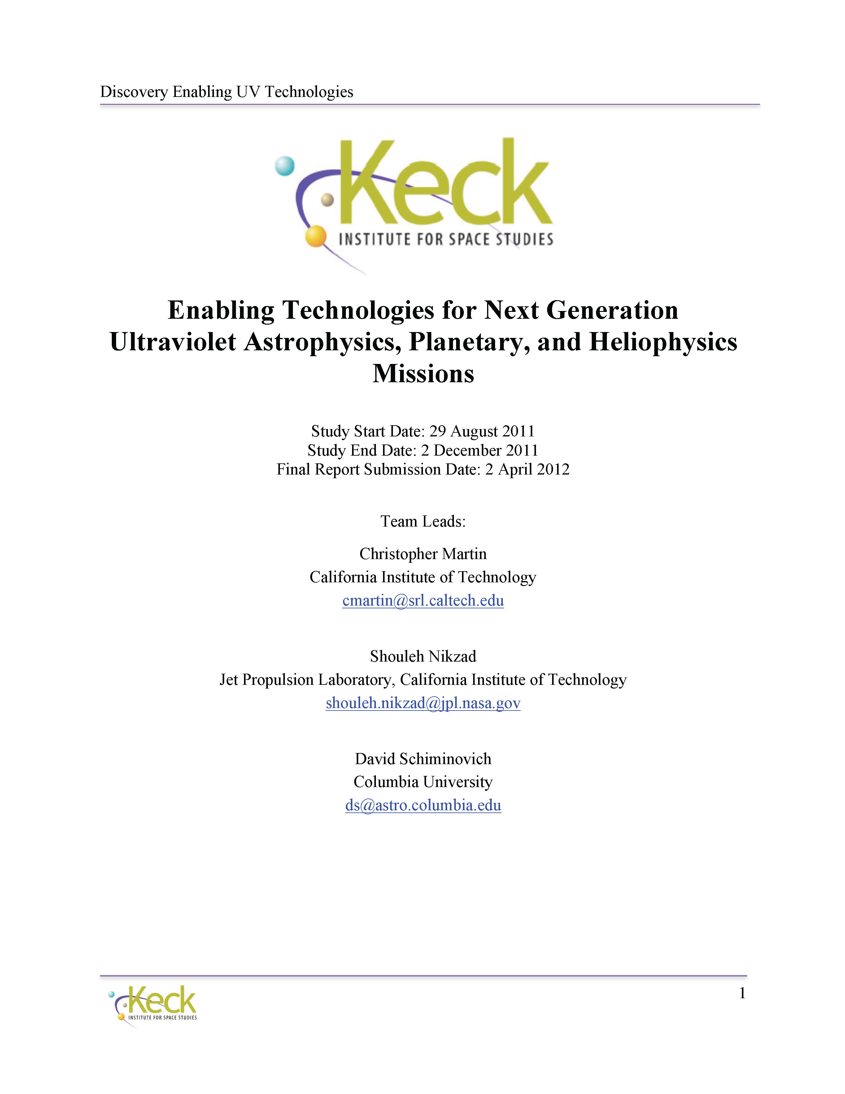 Next Generation UV Instrument Technologies Enabling Missions in Astrophysics, Cosmology and Planetary Sciences